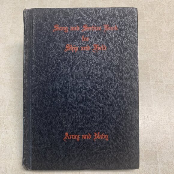 WW2 Era Song and Service Book for Ship and Field Army and Navy 1942 - Picture 1 of 11